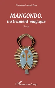 Mangondo, instrument magique