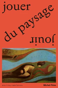 Jouer du paysage