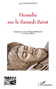 Homélie sur le Samedi Saint de Jean Damascène