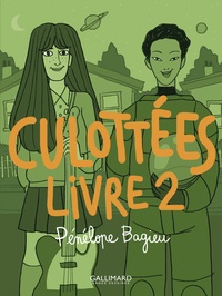 Pénélope Bagieu - Culottées Tome 2 : Des femmes qui ne font que ce qu'elles veulent.