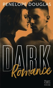 Penelope Douglas - Dark romance - Un nouveau genre, au-delà de l'interdit.