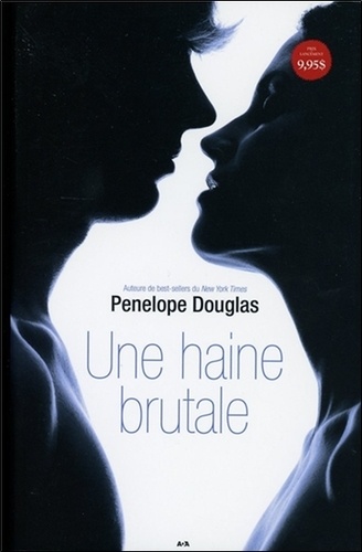 Evanescence Tome 1 Une Haine Brutale De Penelope Douglas Livre Decitre 