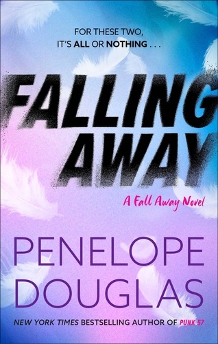 Falling Away. A powerfully emotional and addictive second chance romance
