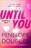 Until You. An unforgettable friends-to-enemies-to-lovers romance