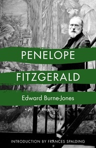 Penelope Fitzgerald et Frances Spalding - Edward Burne-Jones.