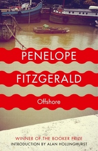 Penelope Fitzgerald et Alan Hollinghurst - Offshore.
