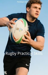Rugby Practical Skills