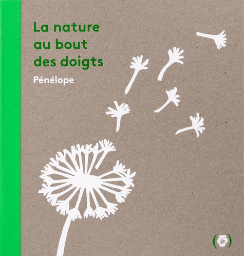  Pénélope - La nature au bout des doigts.