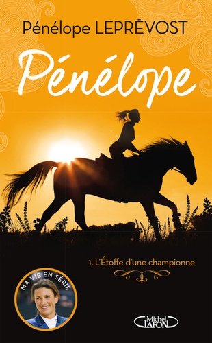 Pénélope Tome 1 L'étoffe d'une championne