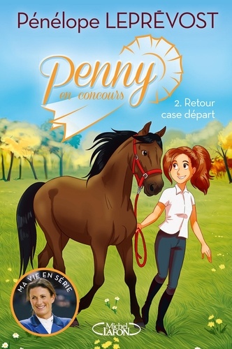Penny en concours Tome 2 Retour case départ