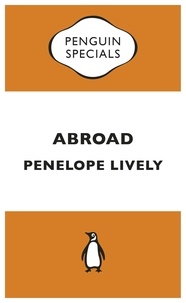 Penelope Lively - Abroad.