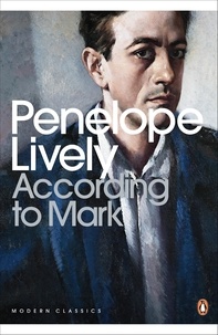 Penelope Lively - According to Mark.