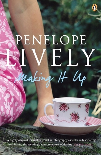 Penelope Lively - Making It Up.