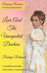 Love And The Unexpected Duchess