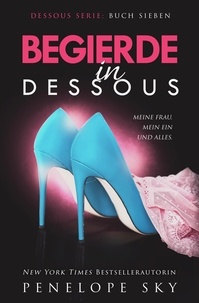  Penelope Sky - Begierde in Dessous - Dessous, #7.