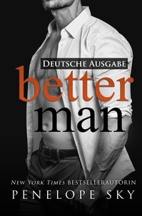  Penelope Sky - Better Man - Deutsche Ausgabe - Lesser - Deutsche, #2.
