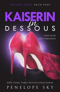  Penelope Sky - Kaiserin in Dessous - Dessous, #5.
