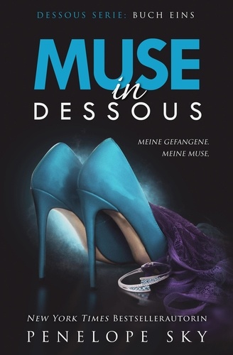 Penelope Sky - Muse in Dessous - Dessous, #1.