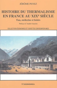Histoire du thermalisme en France au XIXe siècle