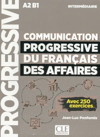 Communication progressive du français des affaires intermédiaire A2 B1