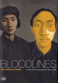 Bloodlines, les liens du sang - Lhistoire de Zhang Xiaogang, des débuts à 1996.pdf