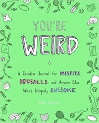  Penguin Books - You're weird : a creative journal for misfits.