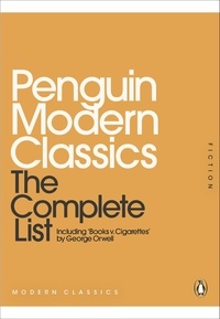 Penguin Modern Classics: The Complete List.