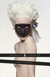 Penguin Penguin Classics - Penguin Classics: The Catalogue.