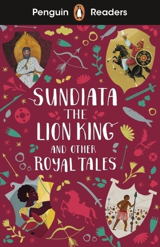 Penguin Readers Level 2: Sundiata the Lion King and Other Royal Tales (ELT Graded Reader).