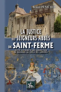 La justice des seigneurs abbes de saint-ferme