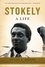 Stokely. A Life