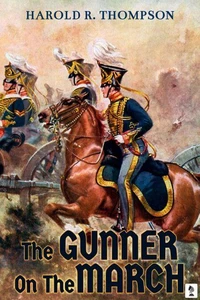he Gunner on the March
