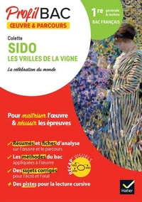 Profil - Colette, Sido, Les Vrilles de la vigne (oeuvre au programme Bac de français 2026)