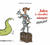 Jules le chevalier agaçant