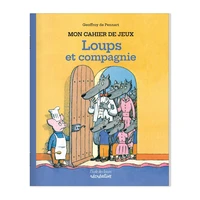 Mon cahier de jeux Loups et compagnie