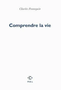 Comprendre la vie