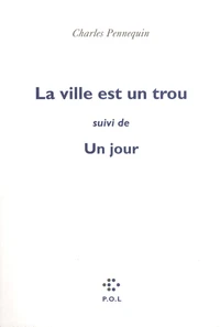 La ville est un trou
