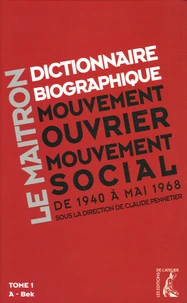 Dictionnaire biographique, mouvement ouvrier, mouvement social