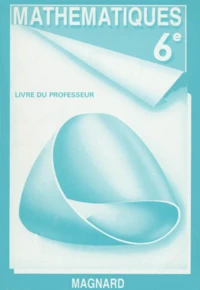 Mathematiques 6eme. Livre Du Professeur