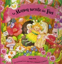 La Maison secrète des Fées