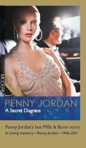 Penny Jordan - A Secret Disgrace.