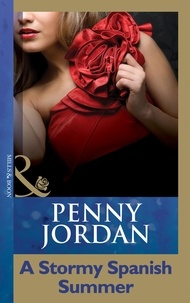 Penny Jordan - A Stormy Spanish Summer.