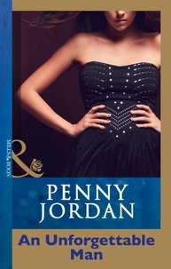 Penny Jordan - An Unforgettable Man.