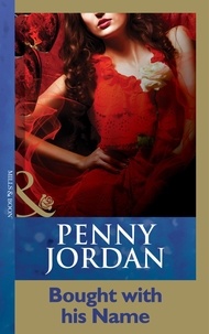 Penny Jordan - Bought With His Name.