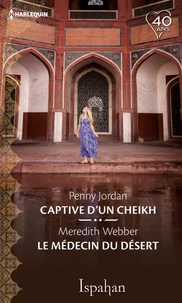 Captive du cheikh - Le médecin du désert