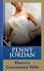 Penny Jordan - Marco's Convenient Wife.