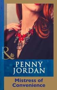 Penny Jordan - Mistress Of Convenience.