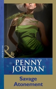 Penny Jordan - Savage Atonement.
