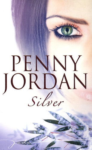 Silver de Penny Jordan - Grand Format - Livre - Decitre
