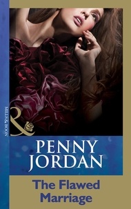 Penny Jordan - The Flawed Marriage.